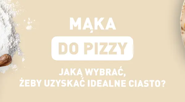 Jaka mąka do pizzy? Wybierz idealną "00" lub polską alternatywę
